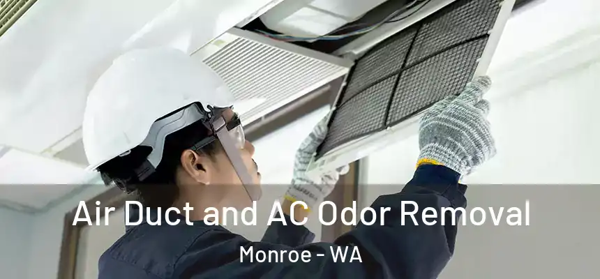 Air Duct and AC Odor Removal Monroe - WA