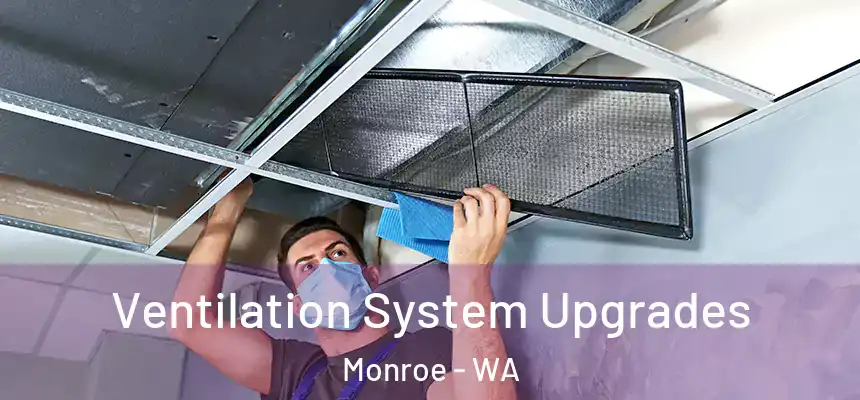  Ventilation System Upgrades Monroe - WA